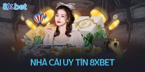 Đăng Ký 8xbet | 8xbet mx Khẳng Định Thương Hiệu Cá Cược Top 1