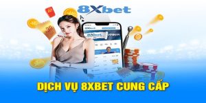 Đăng Ký 8xbet | Hướng Dẫn Cách Tải 8xbet Về Điện Thoại