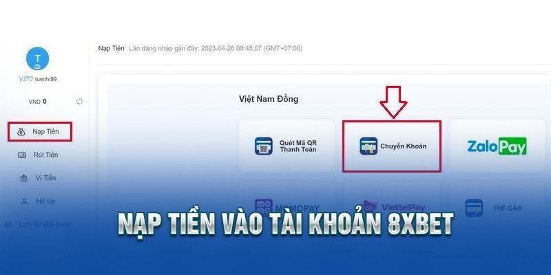 Đăng Ký 8xbet | Hướng Dẫn Nạp Tiền 8xbet Thao Tác Cực Nhanh 